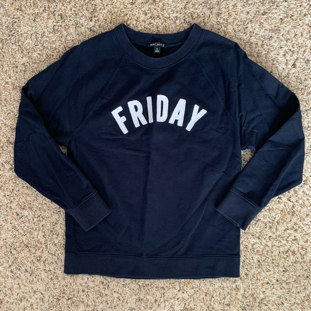 J Crew Mercantile FRIDAY Sweatshirt, Size Small, Very Gently Worn